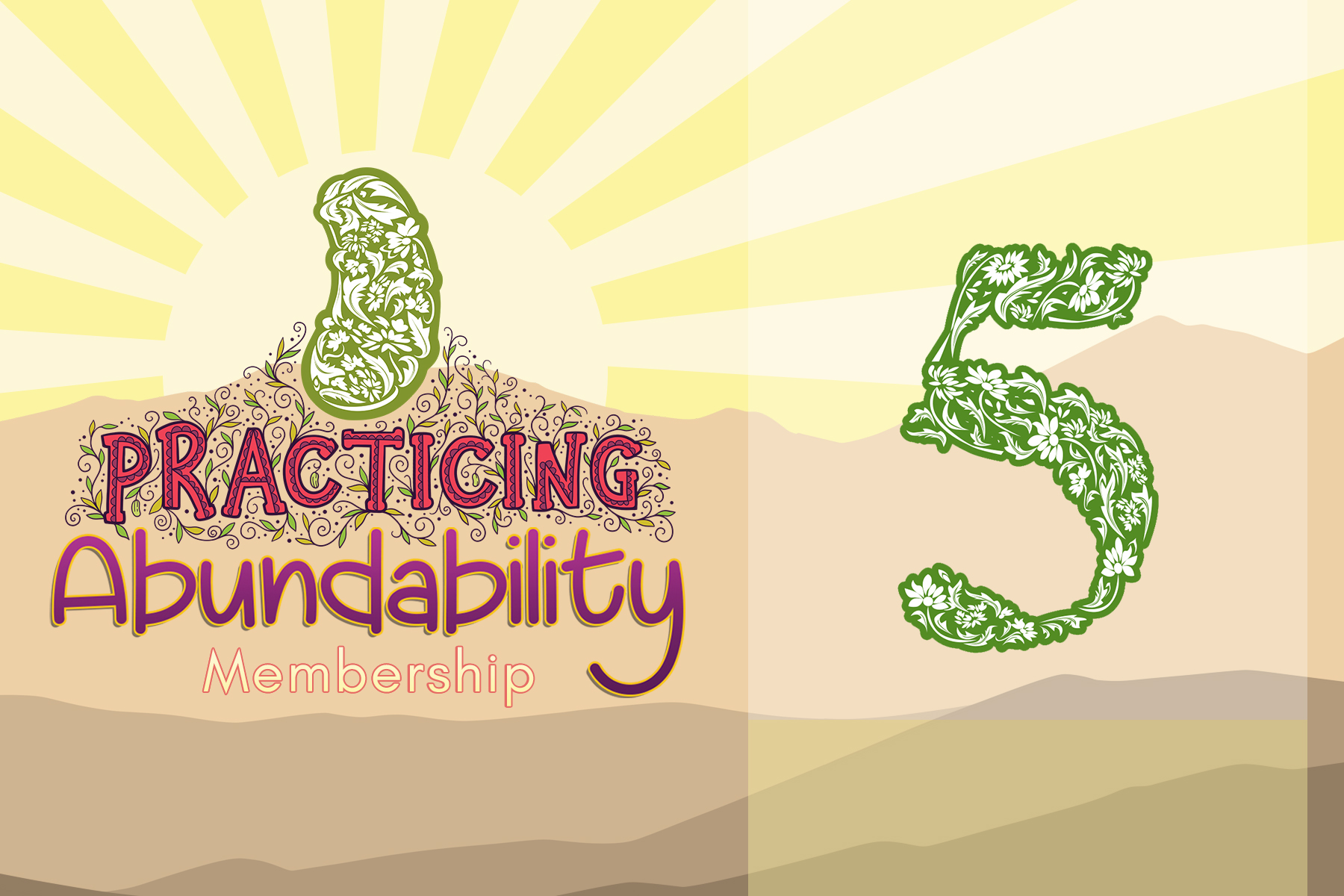 Practicing Abundability Membership Number 05