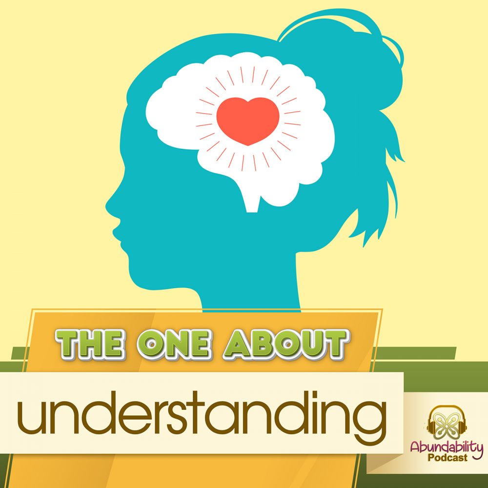 silhouette of a woman's profile with a heart on her brain and with the text "The One About Understanding" written below
